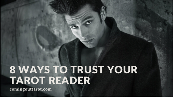 8 Ways to Trust Your Tarot Reader