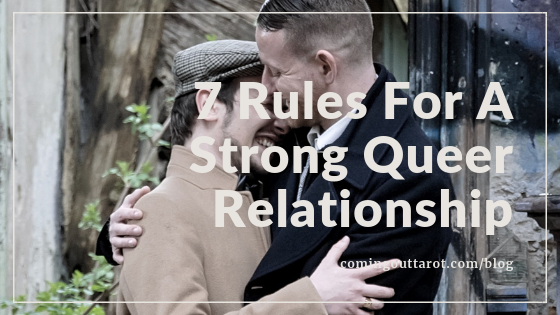 7 Rules For A Strong Queer Relationship