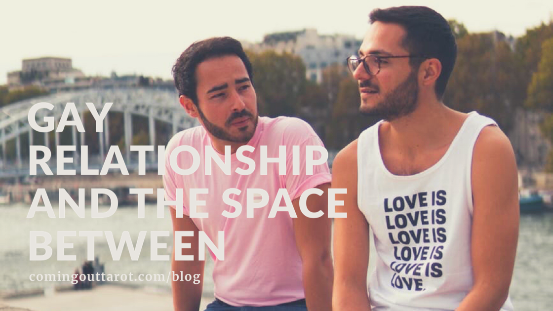 How To Improve The Spaces Between In Gay Relationships