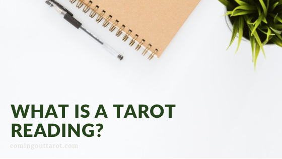 What is a Tarot Reading?