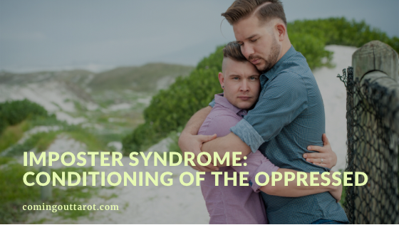 Imposter Syndrome: Conditioning Of The Oppressed