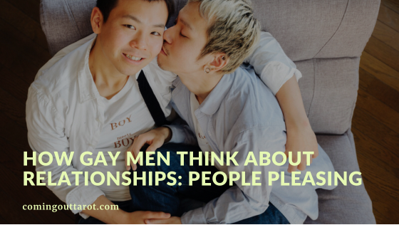 How Gay Men Think About Relationships: People Pleasing